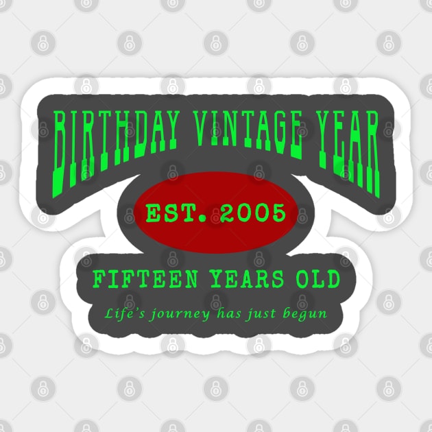 Birthday Vintage Year - Fifteen Years Old Sticker by The Black Panther